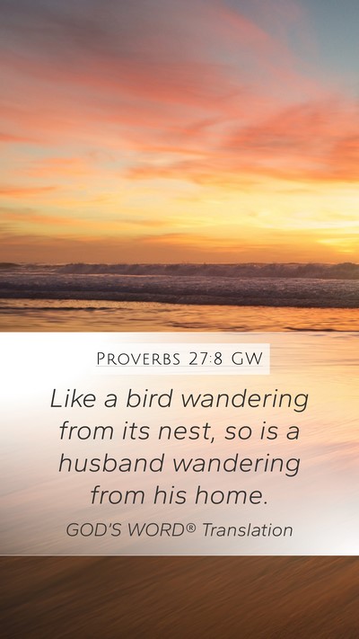 Proverbs 27:8 GW Bible Verse Image