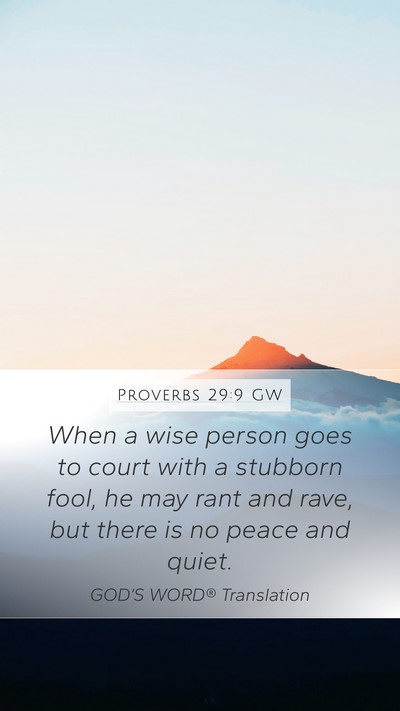 Proverbs 29:9 GW Bible Verse Image