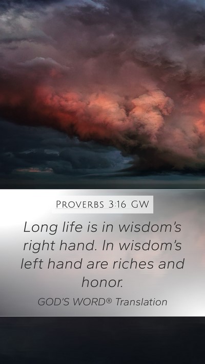 Proverbs 3:16 GW Bible Verse Image