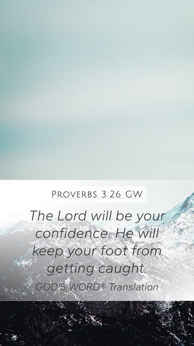 Proverbs 3:26 GW Bible Verse Image