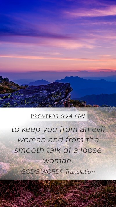 Proverbs 6:24 GW Bible Verse Image