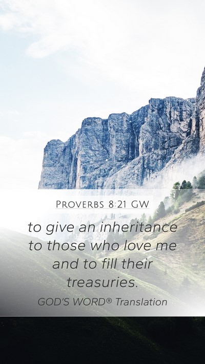 Proverbs 8:21 GW Bible Verse Image