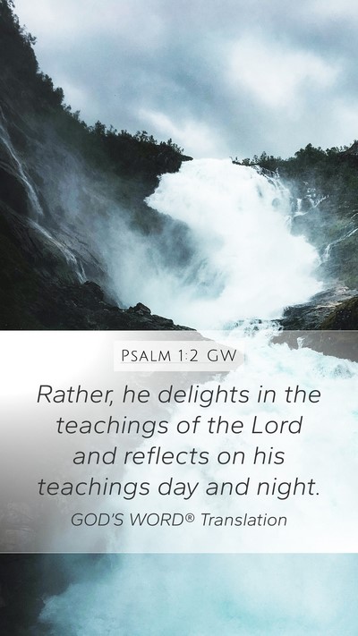 Psalm 1:2 GW Bible Verse Image