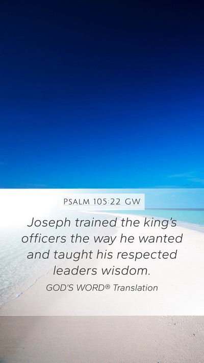 Psalm 105:22 GW Bible Verse Image