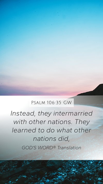 Psalm 106:35 GW Bible Verse Image
