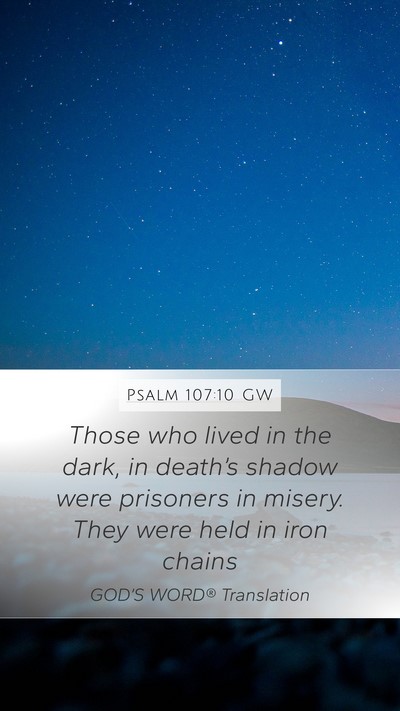 Psalm 107:10 GW Bible Verse Image