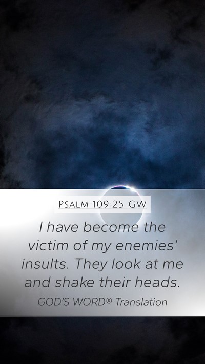 Psalm 109:25 GW Bible Verse Image