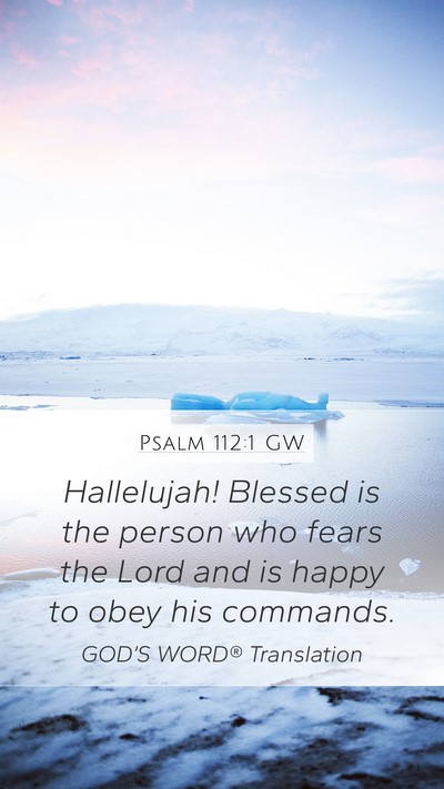 Psalm 112:1 GW Bible Verse Image