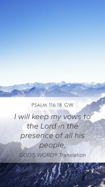 Psalm 116:18 GW Bible Verse Image