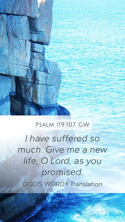 Psalm 119:107 GW Bible Verse Image
