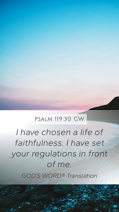 Psalm 119:30 GW Bible Verse Image