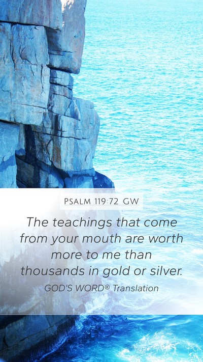 Psalm 119:72 GW Bible Verse Image