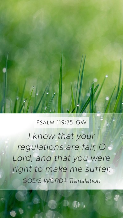 Psalm 119:75 GW Bible Verse Image