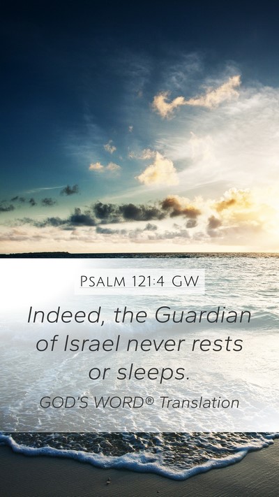Psalm 121:4 GW Bible Verse Image