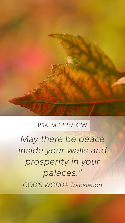 Psalm 122:7 GW Bible Verse Image