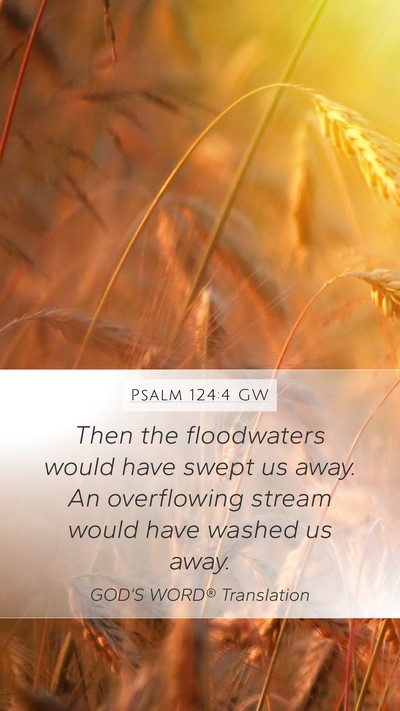 Psalm 124:4 GW Bible Verse Image