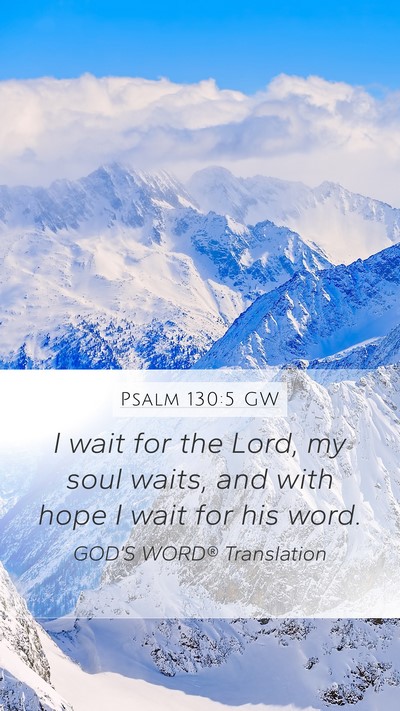 Psalm 130:5 GW Bible Verse Image