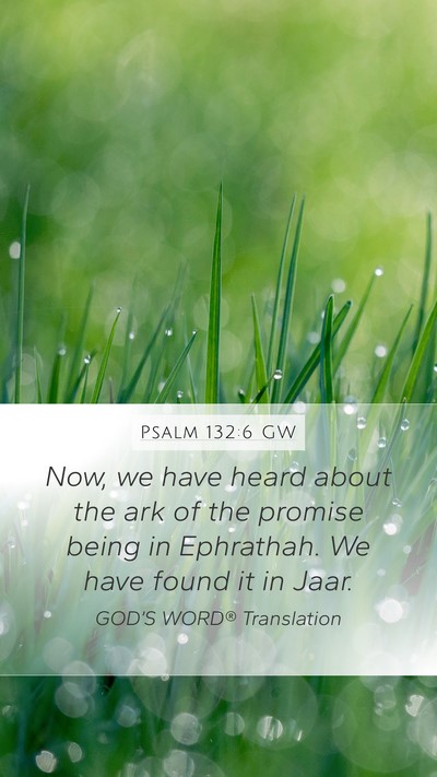 Psalm 132:6 GW Bible Verse Image
