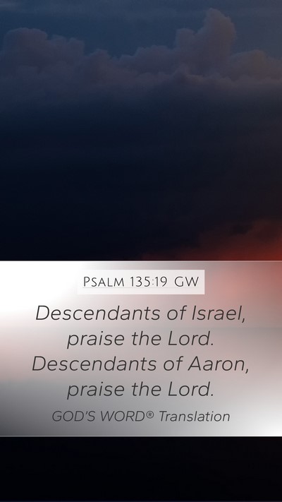Psalm 135:19 GW Bible Verse Image