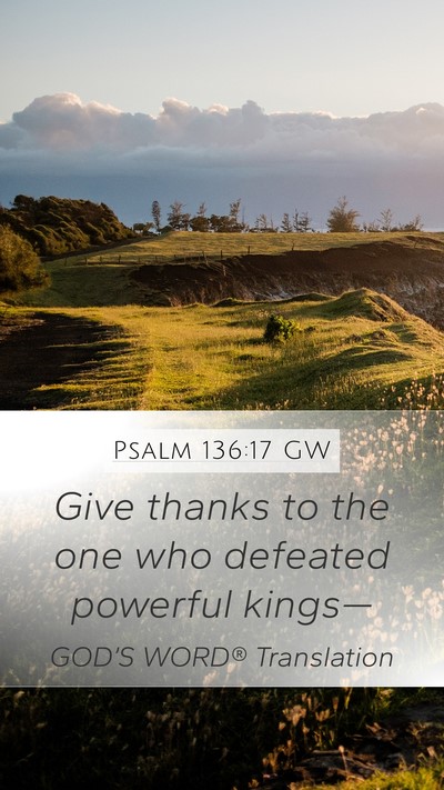 Psalm 136:17 GW Bible Verse Image