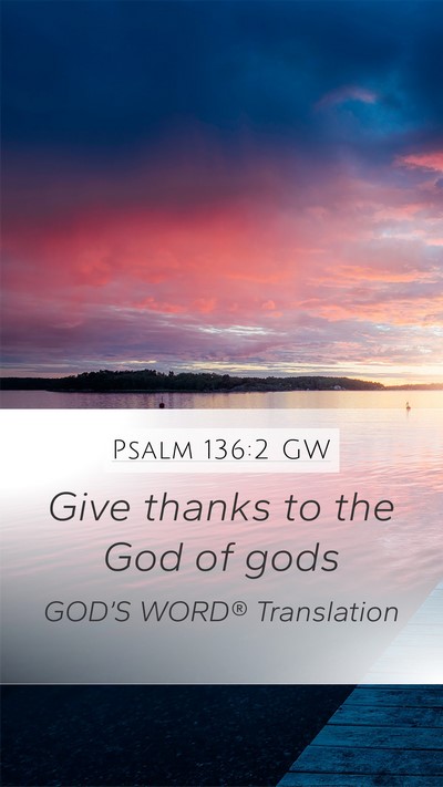 Psalm 136:2 GW Bible Verse Image