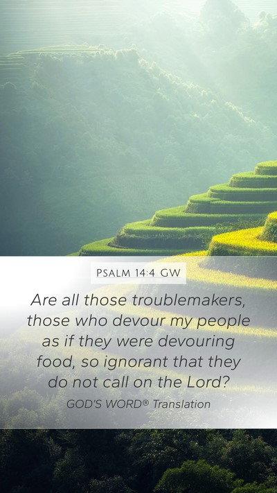 Psalm 14:4 GW Bible Verse Image