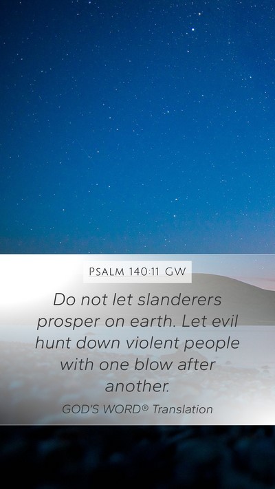 Psalm 140:11 GW Bible Verse Image