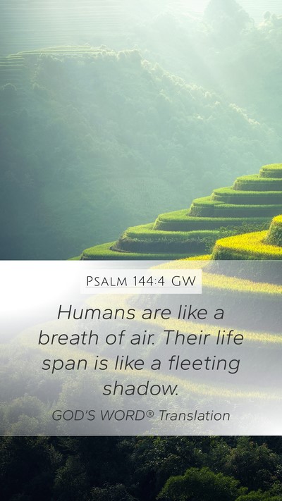 Psalm 144:4 GW Bible Verse Image