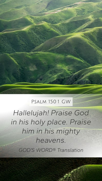 Psalm 150:1 GW Bible Verse Image