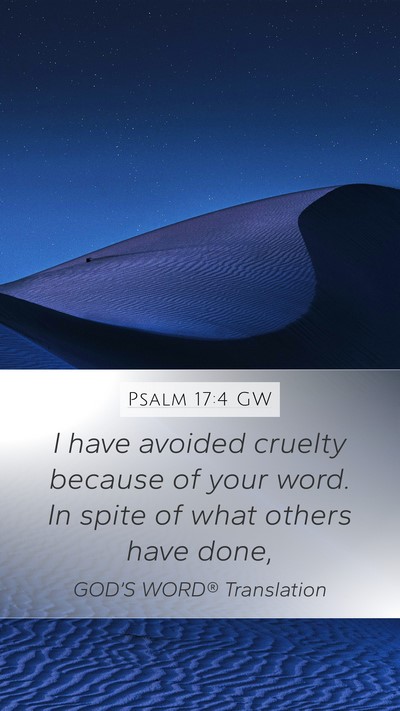 Psalm 17:4 GW Bible Verse Image