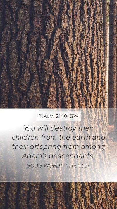 Psalm 21:10 GW Bible Verse Image