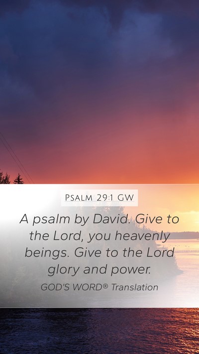 Psalm 29:1 GW Bible Verse Image