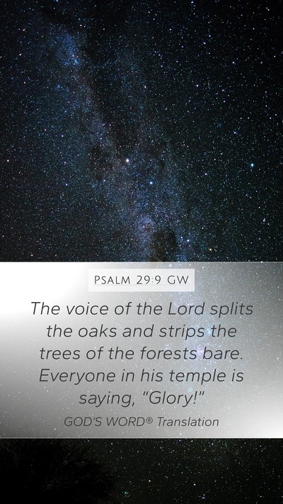 Psalm 29:9 GW Bible Verse Image