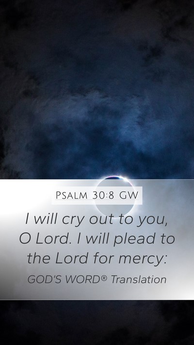 Psalm 30:8 GW Bible Verse Image