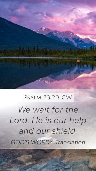 Psalm 33:20 GW Bible Verse Image
