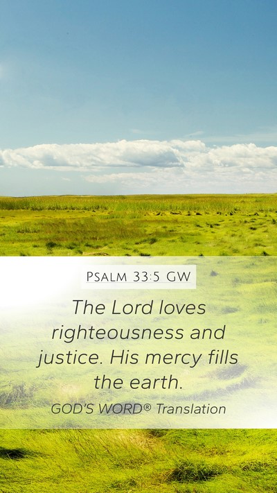 Psalm 33:5 GW Bible Verse Image