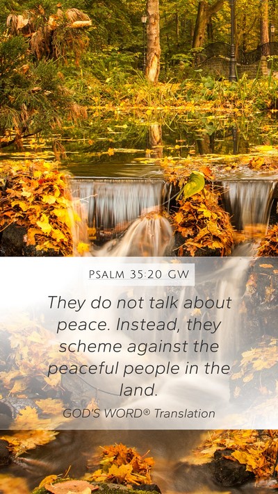 Psalm 35:20 GW Bible Verse Image