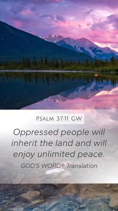 Psalm 37:11 GW Bible Verse Image