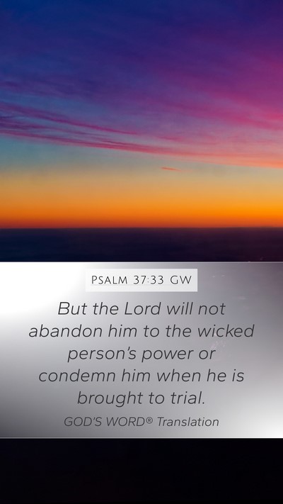 Psalm 37:33 GW Bible Verse Image