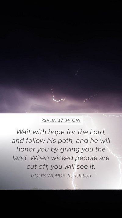 Psalm 37:34 GW Bible Verse Image