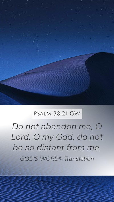 Psalm 38:21 GW Bible Verse Image