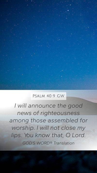 Psalm 40:9 GW Bible Verse Image