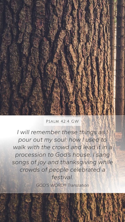 Psalm 42:4 GW Bible Verse Image