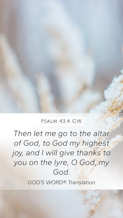 Psalm 43:4 GW Bible Verse Image
