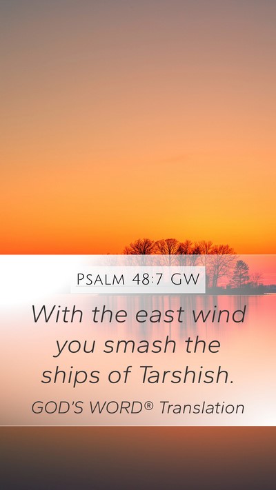 Psalm 48:7 GW Bible Verse Image