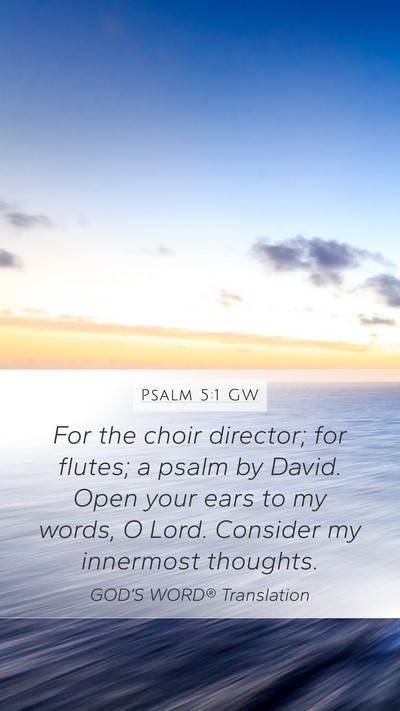 Psalm 5:1 GW Bible Verse Image