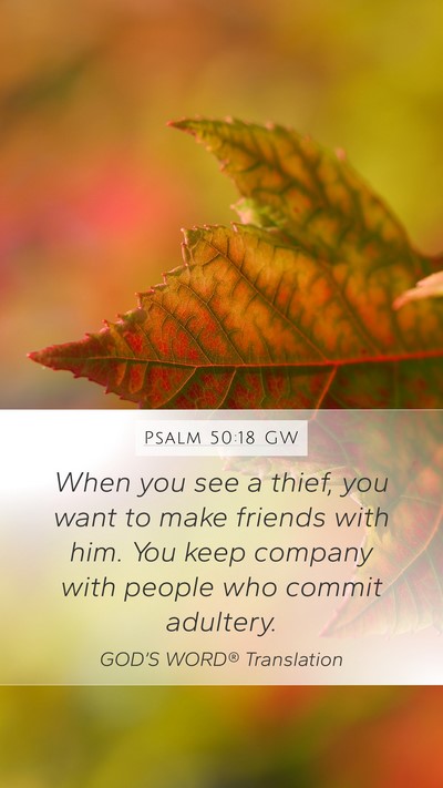 Psalm 50:18 GW Bible Verse Image