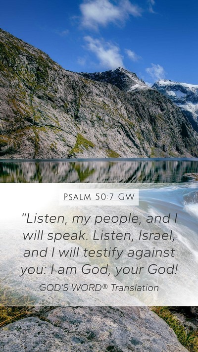 Psalm 50:7 GW Bible Verse Image
