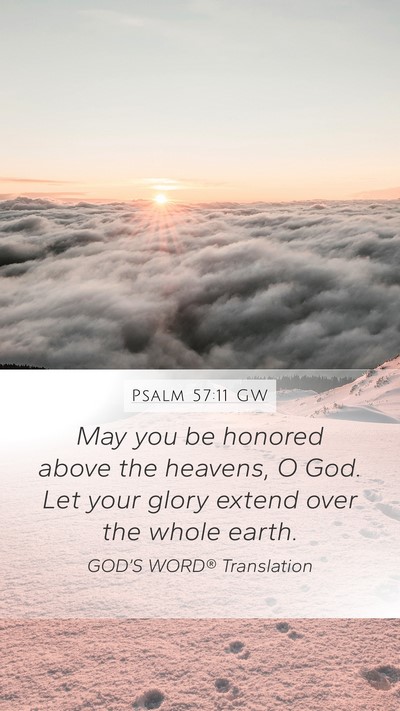 Psalm 57:11 GW Bible Verse Image