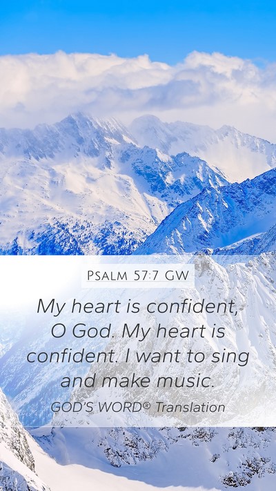 Psalm 57:7 GW Bible Verse Image